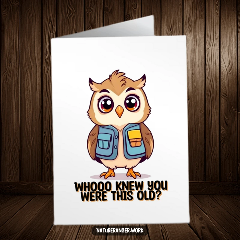 Funny Free Printable Birthday Card: Stylized owl in a ranger vest, looking surprised, perfect for an adventurous and humorous birthday wish.